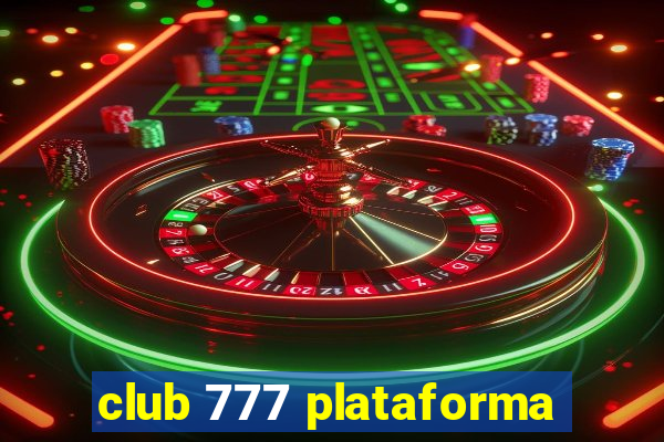 club 777 plataforma